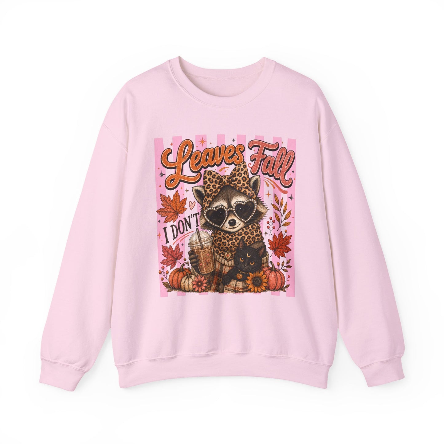 Leaves Fall, I Don't | Crewneck Sweatshirt