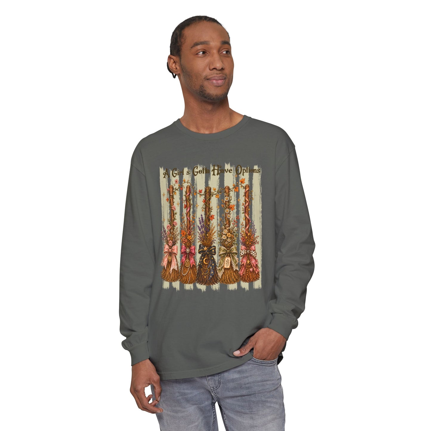 A Girl's Gotta Have Options | Comfort Colors Long Sleeve Tee
