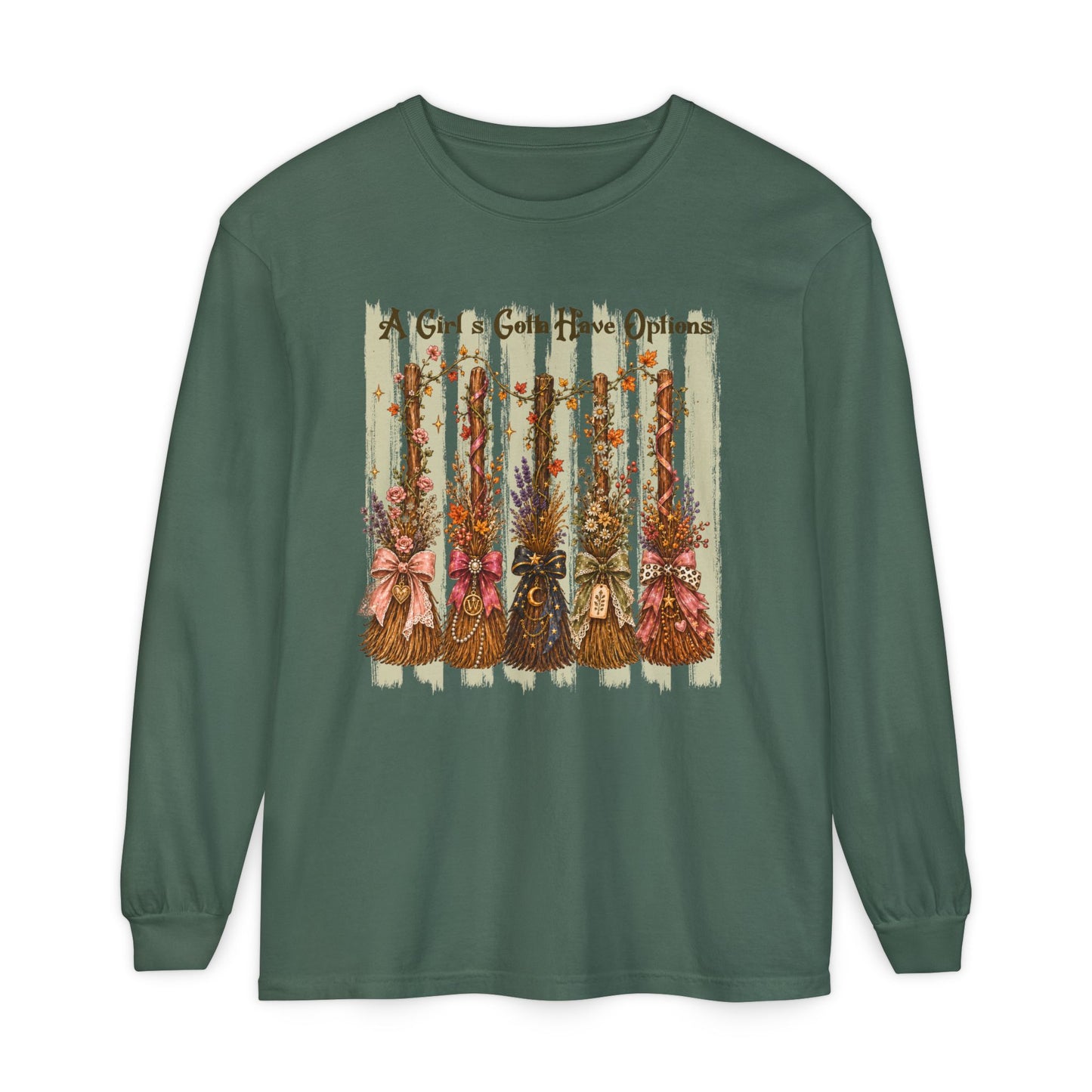 A Girl's Gotta Have Options | Comfort Colors Long Sleeve Tee