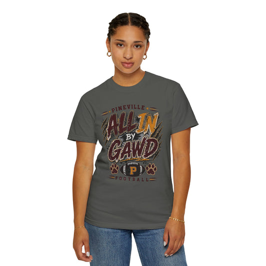 Pineville “All In By Gawd” Football Comfort Colors Tee