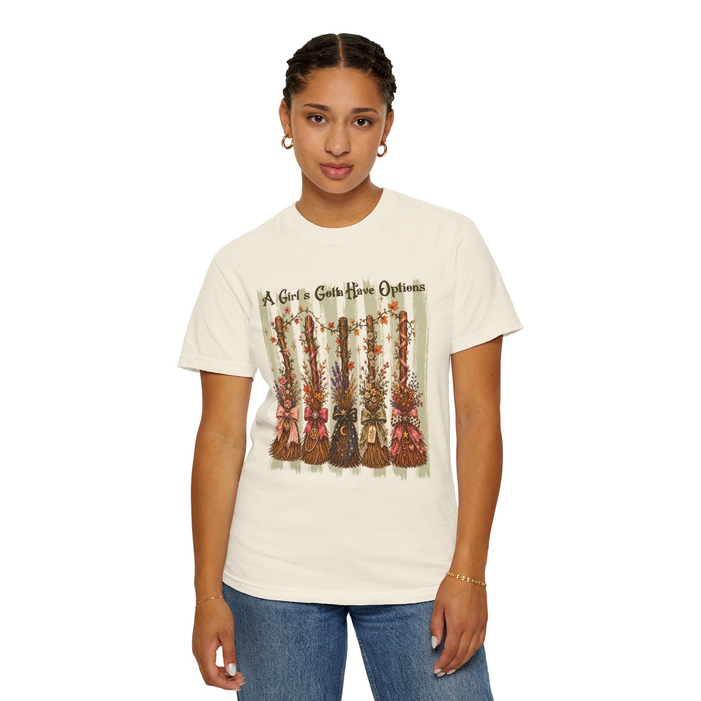 A Girl's Gotta Have Options | Comfort Colors Tee