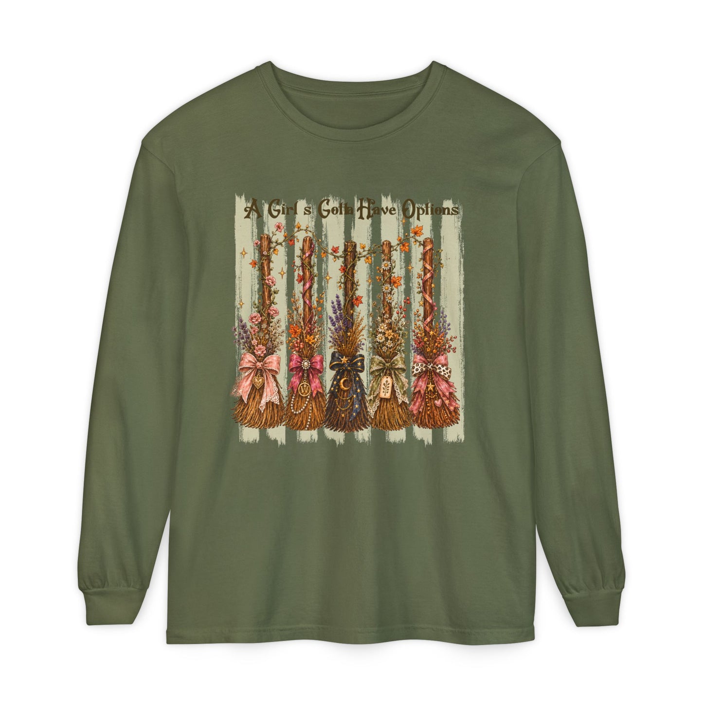 A Girl's Gotta Have Options | Comfort Colors Long Sleeve Tee