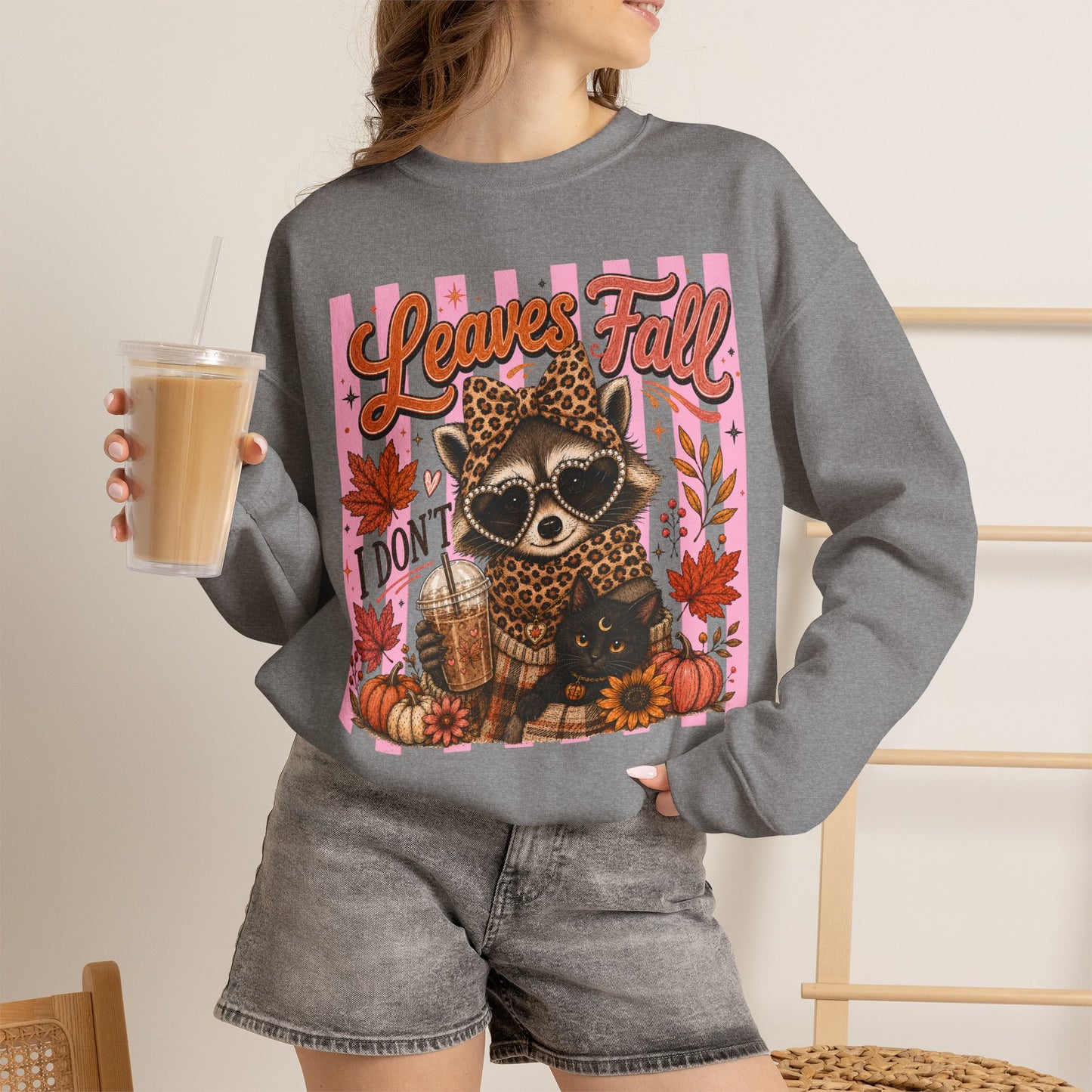 Leaves Fall, I Don't | Crewneck Sweatshirt
