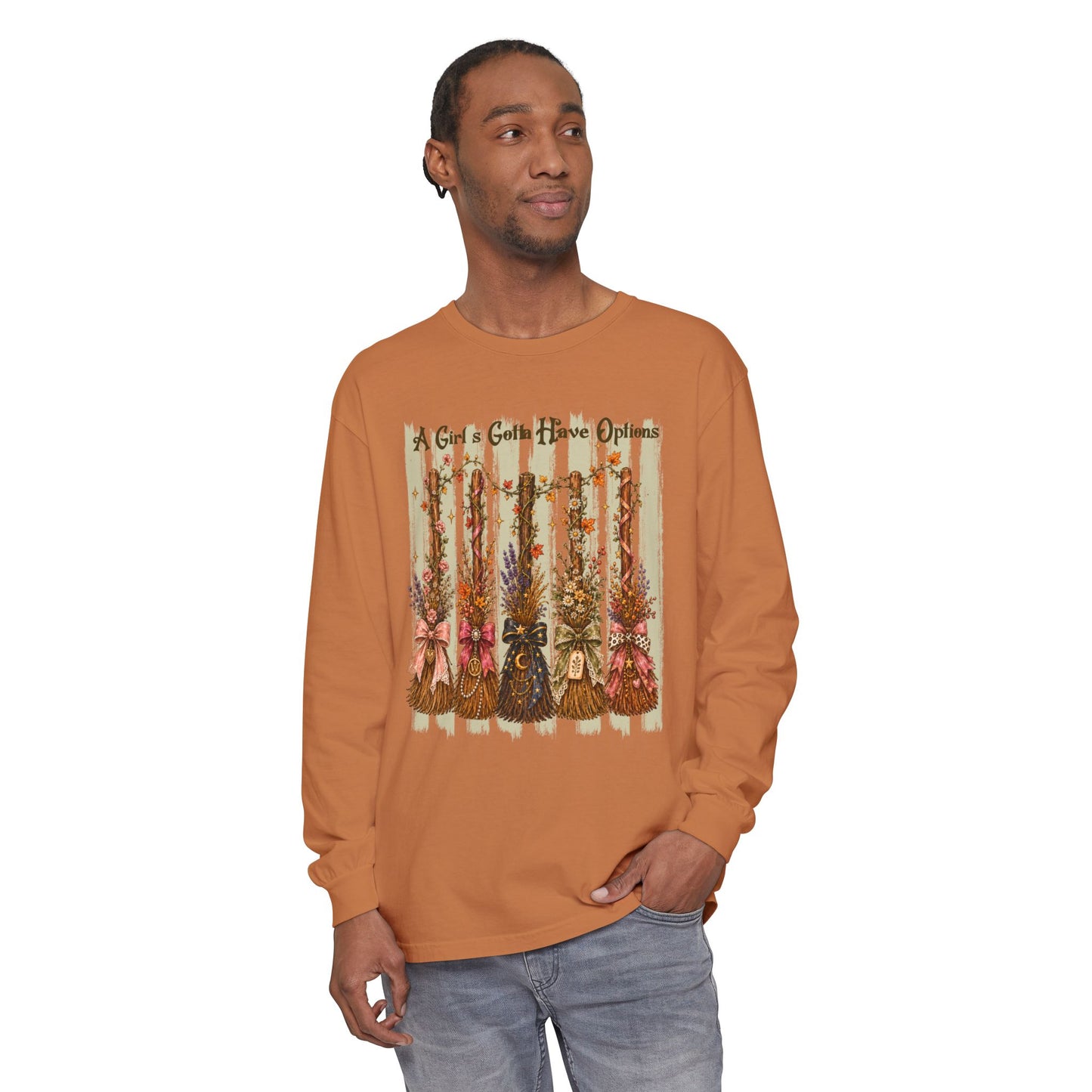 A Girl's Gotta Have Options | Comfort Colors Long Sleeve Tee