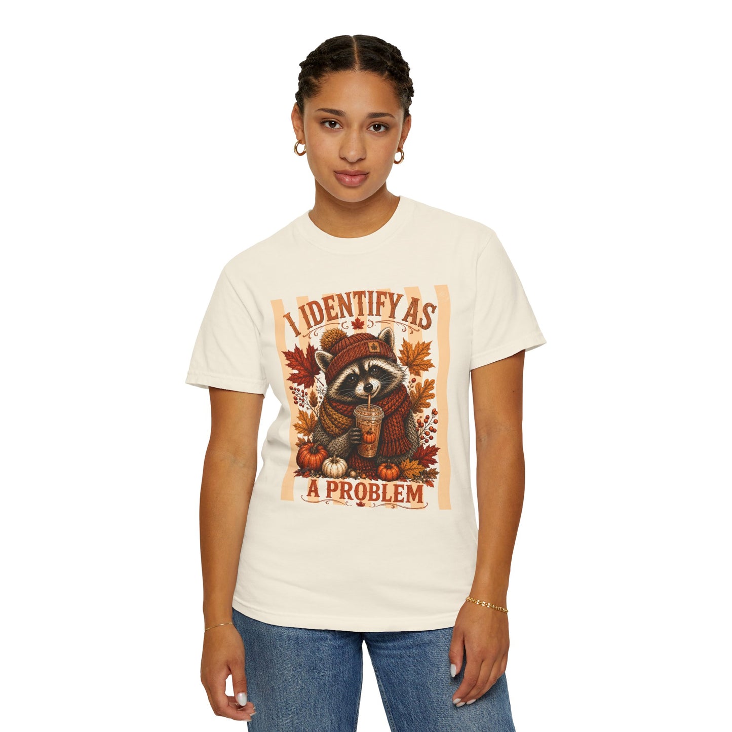 I Identify As a Problem | Comfort Colors Tee