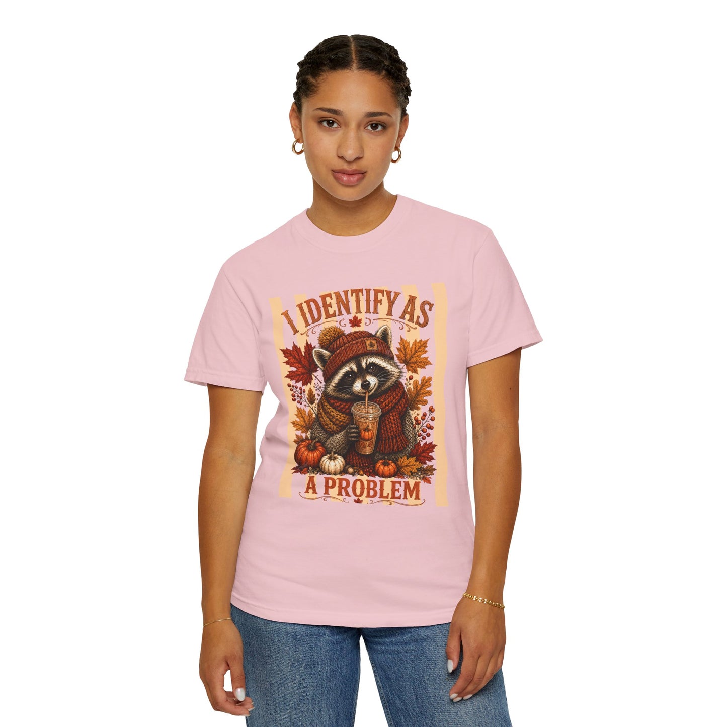 I Identify As a Problem | Comfort Colors Tee
