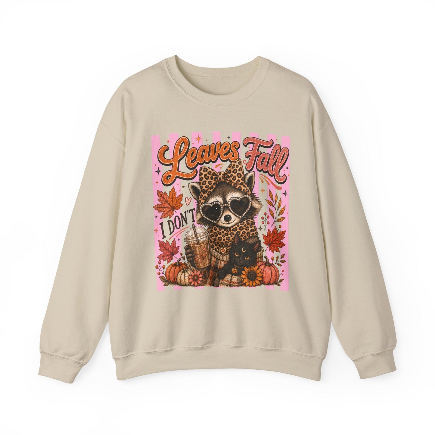 Leaves Fall, I Don't | Crewneck Sweatshirt