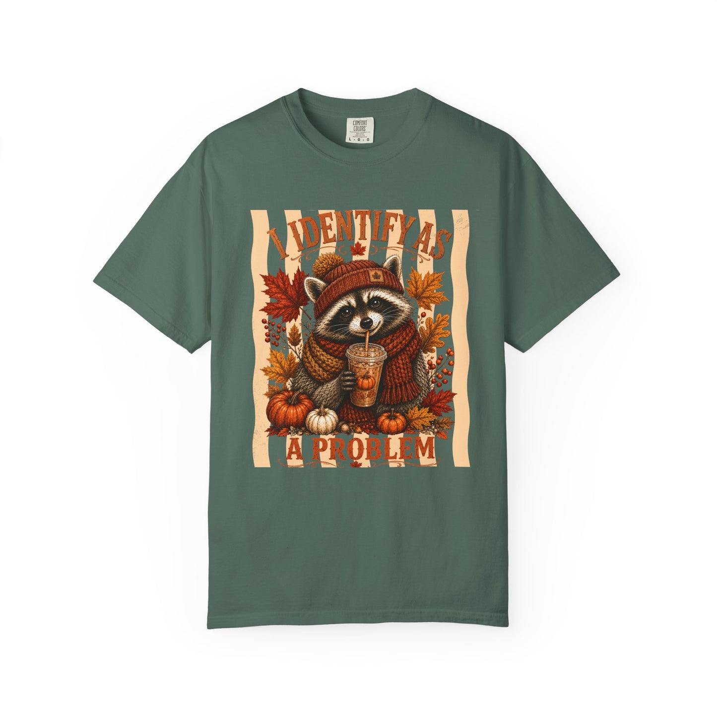 I Identify As a Problem | Comfort Colors Tee