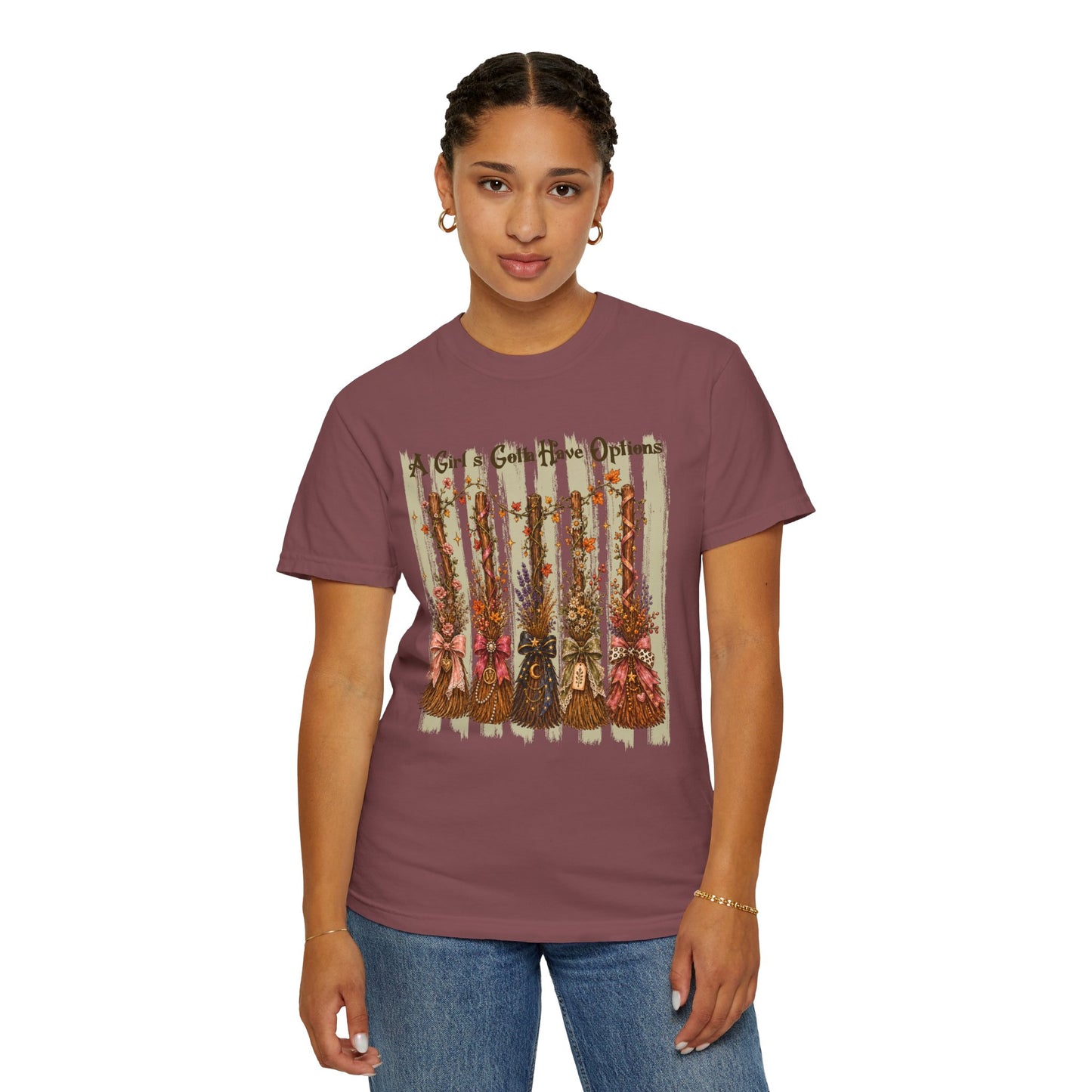 A Girl's Gotta Have Options | Comfort Colors Tee
