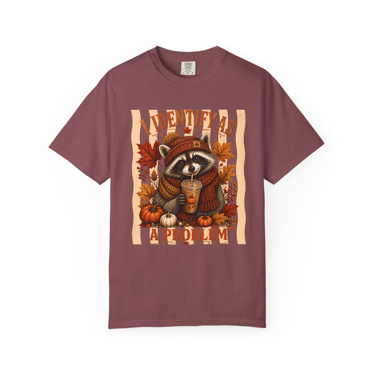 I Identify As a Problem | Comfort Colors Tee